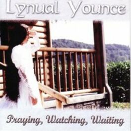 Album cover of Praying, Watching And Waiting