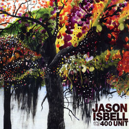 Album cover of Jason Isbell and the 400 Unit