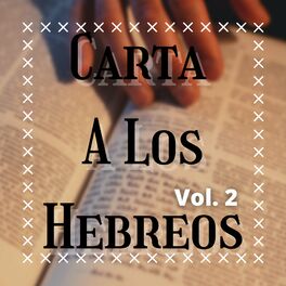 Album cover of Carta a los Hebreos, Vol. 2