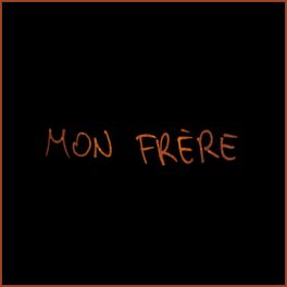 Album cover of Mon Frère (feat. Markus)