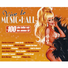 Album cover of Vive le Music-Hall: Les 100 plus belles voix des années 50