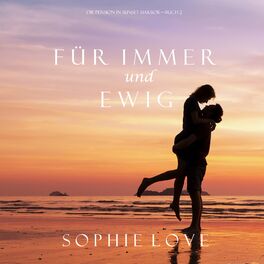 Album cover of Für Immer und Ewig (Die Pension in Sunset Harbor – Buch 2)