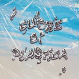 Album cover of Cuore di plastica