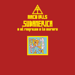 Album cover of Sudamérica o el Regreso a la Aurora