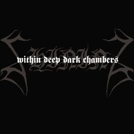 Album cover of Within Deep Dark Chambers