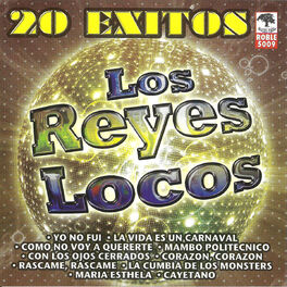 Album cover of 20 Exitos de Los Reyes Locos