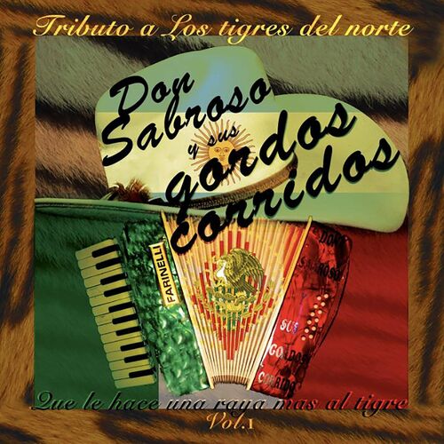 Don Sabroso Y Sus Gordos Corridos - Nos Estorbo La Ropa: Canción con letra  | Deezer