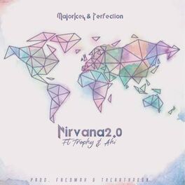 Album cover of Nirvana 2.0 (feat. Trophy & Ahi)