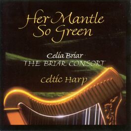 Album cover of CELTIC Briar, Celia: Her Mantle So Green