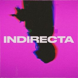 Album cover of Indirecta