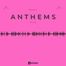 Album cover of Trance Anthems, Vol. 23
