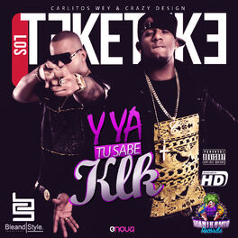 Album cover of Y Ya Tu Sabe Klk