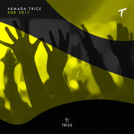 Album cover of Armada Trice - ADE 2017