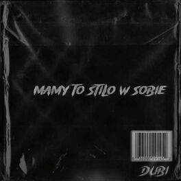Album cover of Mamy To Stilo W Sobie