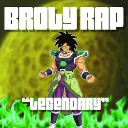 Album cover of Broly Rap (Legendary)