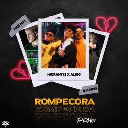 Album cover of Rompecora (Remix)