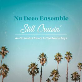 Album picture of Still Cruisin' - An Orchestral Tribute to The Beach Boys