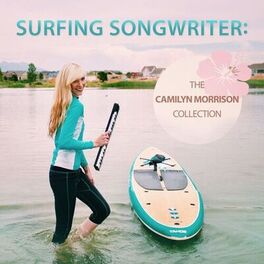 Album cover of Surfing Songwriter: The Camilyn Morrison Collection