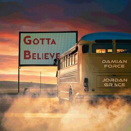 Album cover of Gotta Believe