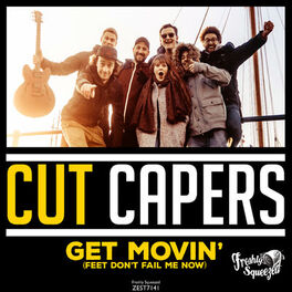 Album cover of Get Movin' (Feet Don't Fail Me Now)