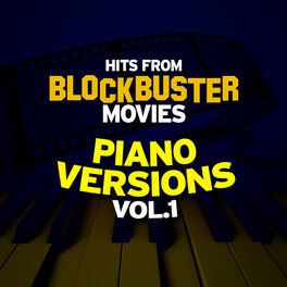 Album cover of Hits from Blockbuster Movies (Piano Versions Vol. 1)