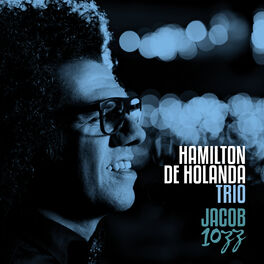 Album cover of Hamilton de Holanda Trio - Jacob 10ZZ