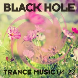 Album cover of Black Hole Trance Music 04-22