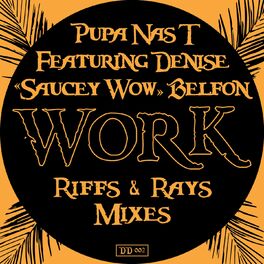Album cover of Work (Riffs & Rays Mixes)