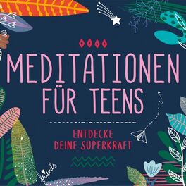 Album cover of Meditationen für Teens (Für Teenager und Jugendliche)