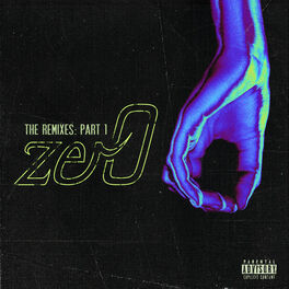 Album cover of zer0 (The Remixes, Pt. 1)