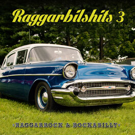 Album cover of Raggarbilshits, Vol. 3 - Raggarrock & Rockabilly