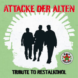 Album cover of Attacke der Alten: Tribute to Restalkohol