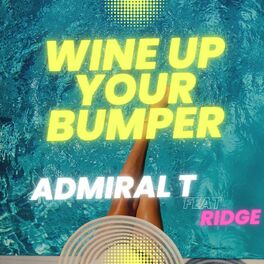 Album cover of Wine Up Your Bumper