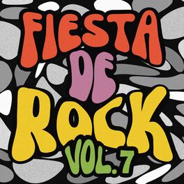 Album cover of Fiesta De Rock, Vol. 7
