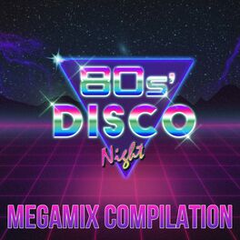 Album cover of 80's Disco Megamix Compilation
