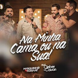 Album cover of Na Minha Cama ou na Sua! (Ao Vivo)