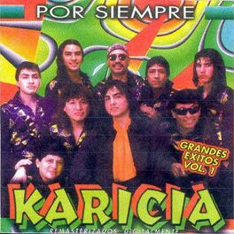 Album cover of Por Siempre Karicia (Grandes Exitos Vol. 1) (Remasterizado 1997)