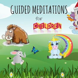 Album cover of Guided Meditations for Children