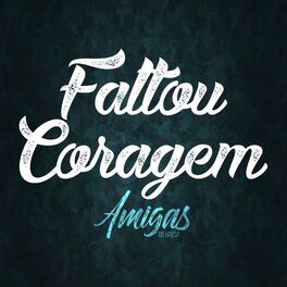 Album cover of Faltou Coragem (Ao Vivo)