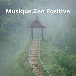 Album cover of Musique Zen Positive
