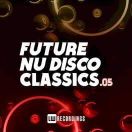 Album cover of Future Nu Disco Classics, Vol. 05