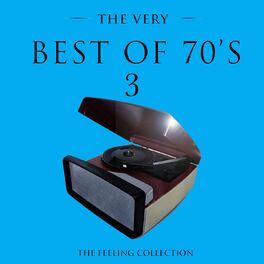 Album cover of The Very Best of 70's, Vol. 3 (The Feeling Collection)