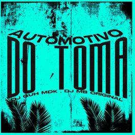 Album cover of AUTOMOTIVO DO TOMA