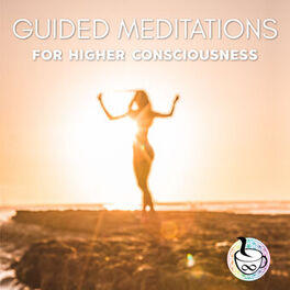 Album picture of Guided Meditations For Higher Consciousness