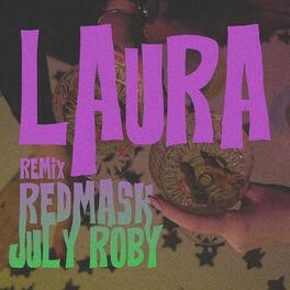 Album cover of LAURA (Remix)