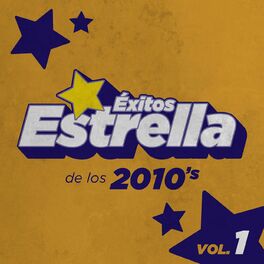 Album cover of Éxitos Estrella de los 2010's Vol. 1