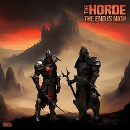 Album cover of The Horde: The End Is Nigh