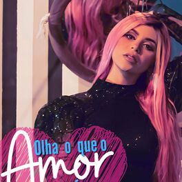 Album cover of Olha o Que o Amor Me Faz