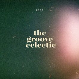 Album cover of The Groove Eclectic