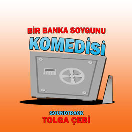 Album cover of Bir Banka Soygunu Komedisi (Orijinal Tiyatro Müzikleri)